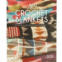 The Art of Crochet Blankets - Rachel Carmona